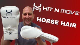 Hit N Move SUVARI Horse Hair BOXING GLOVES REVIEW