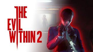 THE EVIL WITHIN 2 / ПРОХОЖДЕНИЕ (КОШМАР) #1 (ГЛАВЫ 1-2 + ЗАЧИСТКА ГОРОДА)