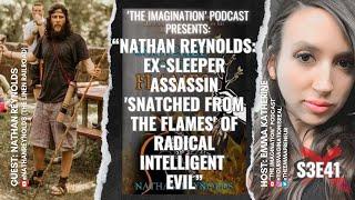 Ex-Sleeper Assassin Nathan Reynolds Interview With Emma Katherine