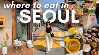 Cafes and Restaurants to Try in Seoul   | Delicious Must Eats in Seoul