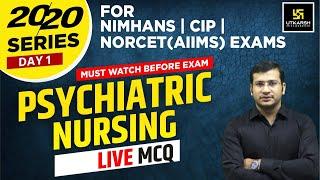 Psychiatric Nursing || NIMHANS | CIP | NORCET(AIIMS) || Important Questions #1 || By Siddharth Sir