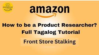 Amazon Product Research : Tagalog Tutorial Part #2 / How to Do Front Store Stalking