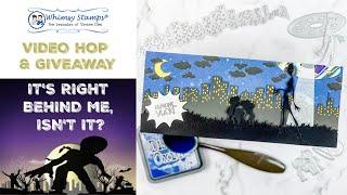 It's Right Behind Me, Isn't It? Video Hop & Giveaway with Whimsy Stamps Aliens!