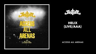 Justice - Helix (Live / AAA) [Official Audio]