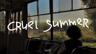 Cruel Summer - Taylor Swift | Lyrics Video | Estr