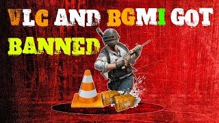 VLC media Player and BGMI Banned In INDIA - REASON