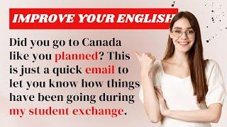 Improve English Speaking Skills Everyday (My Student Exchange) English Listening Skills Practice