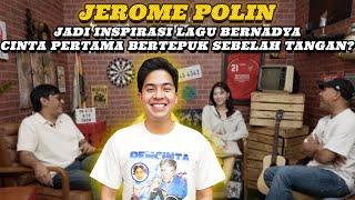 JEROME POLIN UDAH DEKET DARI KECIL SAMA KELUARGA BERNADYA.. BAKAL DIJODOHIN KAH?