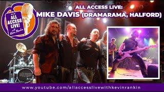 ALL ACCESS LIVE with MIKE DAVIS (DRAMARAMA,  HALFORD, LIZZIE BORDEN)