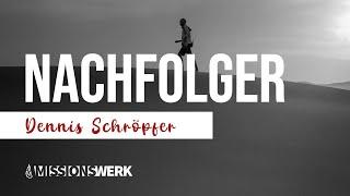 Nachfolger - keine Gemeindemitglieder | Dennis Schröpfer