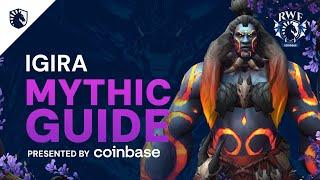 Igira Mythic Guide - Amirdrassil, the Dream's Hope 10.2