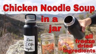 Freeze Dried Chicken Noodle Soup in a Jar #freezedriedchicken #freezedriedsoup