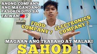 ELECTRONICS VS. FOOD COMPANY DITO SA TAIWAN , FACTORY WORKER  | RAMS DIARY