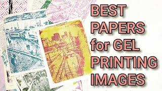 Testing best papers for gel printing images