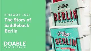 E109 The Story of Saddleback Berlin with Dave Schnitter