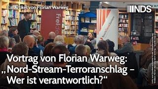 Vortrag von Florian Warweg: „Nord-Stream-Terroranschlag – Wer ist verantwortlich?“ | F. Warweg | NDS