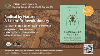 Science and Society | Radical by Nature: A Scientific Revolutionary