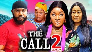 THE CALL SEASON 2 - (New Movie) Chacha Eke, Stanley Igboanugo, 2025 Latest Nigerian Nollywood Movie