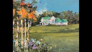 Acrylic Painting of a Farmhouse with Jane Slivka