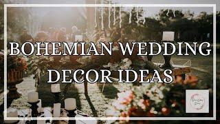 Bohemian Wedding Decor Ideas - Dream Wedding Diaries