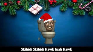 Skibidi Skibidi Hawk Tuah Hawk