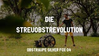 Die Stärken der OBSTRAUPE SILVER FOX 04