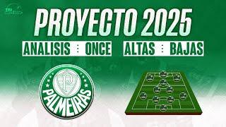 Fichajes PALMEIRAS 2025 || Análisis de plantilla y ONCE