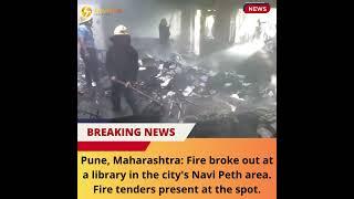 Fire Breaks Out at Library in Navi Peth, Pune – Fire Tenders on Scene