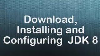 Java:Installing jdk 1.8.0 on Windows 8