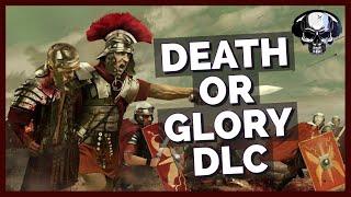 Expeditions: Rome - Death Or Glory DLC Review