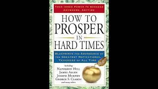 How to Prosper in Hard Times - Audiobook By Napoleon Hill