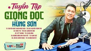 15 Phút Nghe Là Ngủ - Đọc Truyện Đêm Khuya - Tuyển Tập Giọng Đọc Hùng Sơn