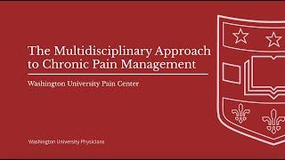 Multidisciplinary Approach to Chronic Pain Management | Washington University Pain Center