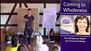 Wholeness Work & THE WORK of Byron Katie / deutsch