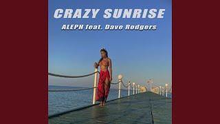 Crazy Sunrise (feat. Dave Rodgers)