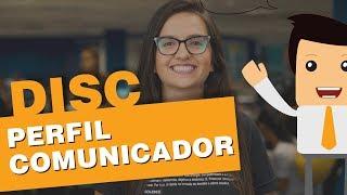 Metodologia DISC: conheça o perfil Comunicador