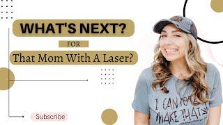 What's Next For That Mom With A Laser?