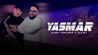 ALEX TOPLOTO X N.A.S.I - YASMAR, 2023 / Алекс Топлото х Н.а.с.и - Йесмар, 2023