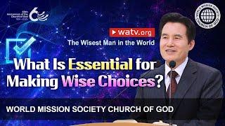 The Wisest Man in the World | World Mission Society Church of God