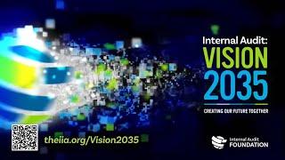 Internal Audit: Vision 2035 | Creating Our Future Together