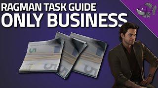 Only Business - Ragman Task Guide - Escape From Tarkov