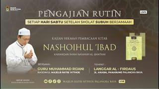 KAJIAN HIKMAH - KITAB NASHOIHUL IBAD | GURU MUHAMMAD RIJANI / 21 SEPTEMBER 2024