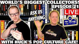 WORLD'S BIGGEST COLLECTORS #21 | ASK US ANYTHING WITH HUCK'S POP CULTURE CAFE