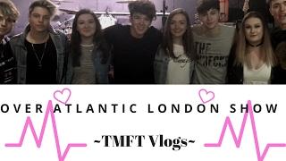 We Met Over Atlantic! - London The Borderline!
