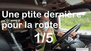 Une ptite dernière pour la route! Chauffeur français au canada''Parabreizh''