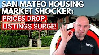 San Mateo Housing Market SHOCKER: Prices Drop, Listings Surge! 