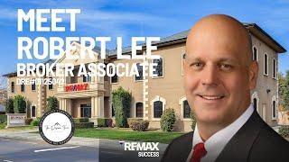 Meet Robert Lee | Real Estate Broker & Team Leader – RE/MAX Success