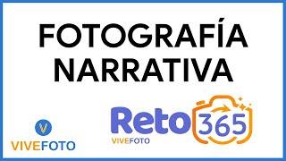 Cómo hacer fotos narrativas - Reto365 - Vive Foto