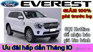 GIÁ XE FORD EVEREST 2024 Tháng 10 ưu đãi 100% phí trước bạ | Hỗ trợ tiền mặt háp dẫn | i-tech vn