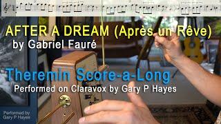 Theremin Score FAURE'S AFTER A DREAM Après un Rêve #claravox #sheetmusic